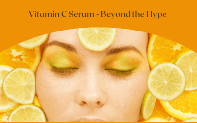 Vitamin C Serum – Beyond the Hype