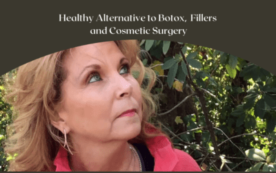 Healthy Alternative to Botox, Fillers and Cosmetic Surgery